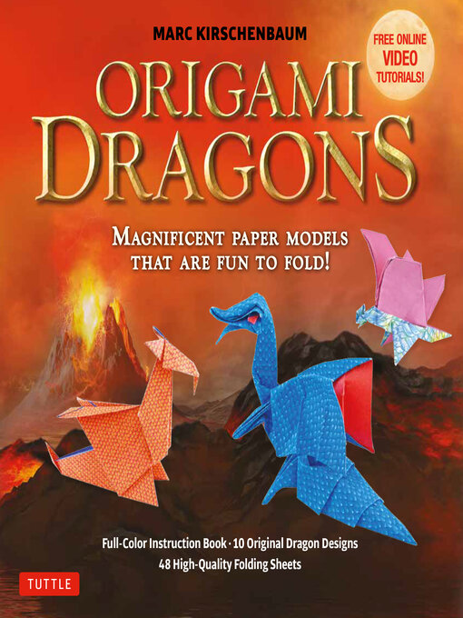 Title details for Origami Dragons Ebook by Marc Kirschenbaum - Available